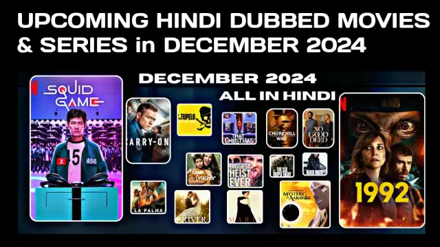 16-upcoming-hindi-dubbed-movies-series-on-netflix-in-december-2024